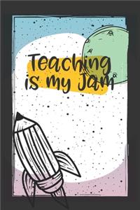 Teaching Is My Jam
