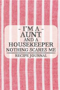 I'm a Mom and a Caregiver Nothing Scares Me Recipe Book