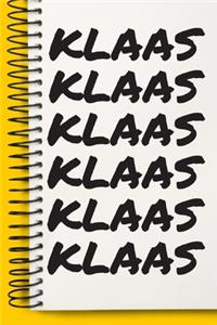 Name KLAAS Customized Gift For KLAAS A beautiful personalized