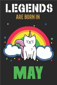 Legends Are Born In May