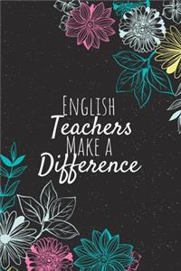English Teachers Make A Difference