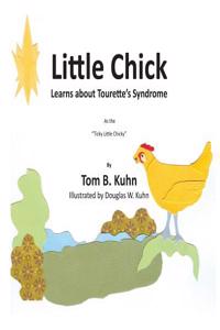 Little Chick Learns about Tourette's Syndrome