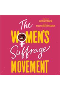 The Women's Suffrage Movement