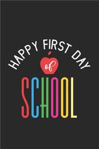 Happy First Day Of School