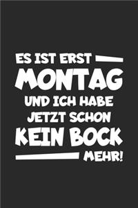 Es ist erst Montag und ich habe jetzt schon kein Bock mehr