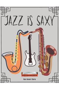 Jazz is Saxy