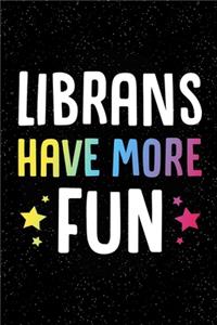 Librans Have More Fun
