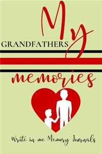 My Grandfather's Memories, Write In Me Memory Journals