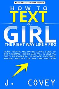How to Text a Girl the Right Way Like a Pro