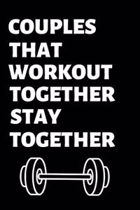 Couples that workout together stay together