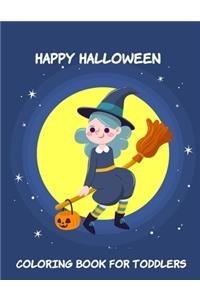 Happy Halloween Coloring Book for Toddlers