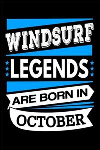 Windsurf Legends Are Born In October Journal