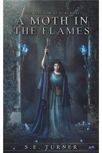 A Moth in the Flames