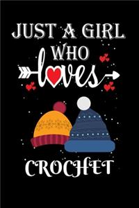 Just a Girl Who Loves Crochet