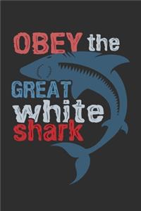 Obey The Great White Shark