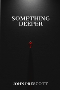 Something Deeper