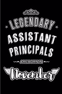 Legendary Assistant Principals are born in November