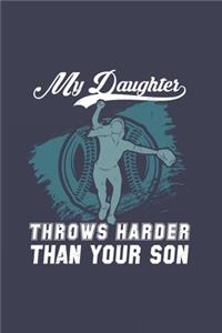 My Daughter Throws Harder Than Your Son