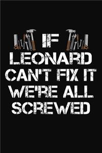 If Leonard Can't Fix It We're All Screwed