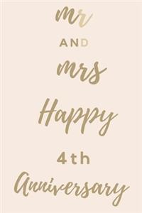 Mr And Mrs Happy 4th Anniversary