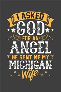 I Asked God for Angel He sent Me My Michigan Wife