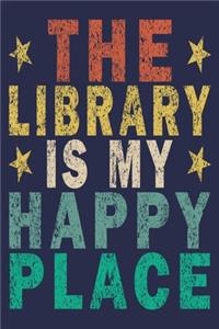 The Library is My Happy Place