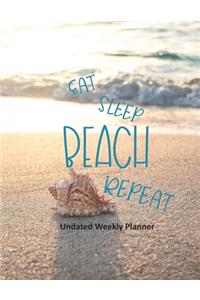 Eat Sleep Beach Repeat