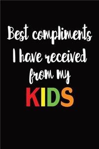 Best Compliments I Have Received From My Kids