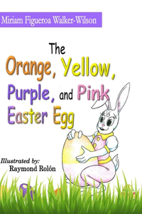 The Orange, Yellow, Purple, and Pink Easter Egg