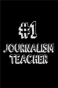 #1 Journalism Teacher