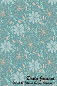 Daily Journal Floral and Foliage Series Volume 1
