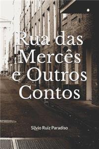 Rua Das Mercês E Outros Contos