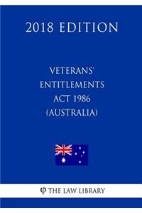 Veterans' Entitlements Act 1986 (Australia) (2018 Edition)