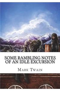 Some Rambling Notes of an Idle Excursion