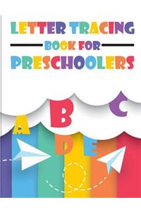 Letter Tracing Book for Preschoolers