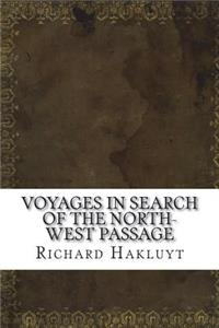 Voyages in Search of the North-West Passage