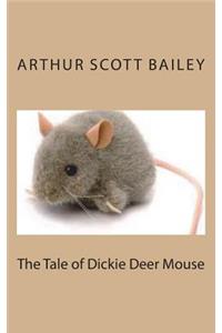 The Tale of Dickie Deer Mouse