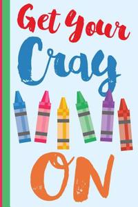 Get Your Cray on