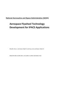 Aerospace Flywheel Technology Development for Ipacs Applications