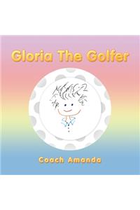 Gloria the Golfer