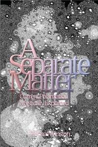 Separate Matter