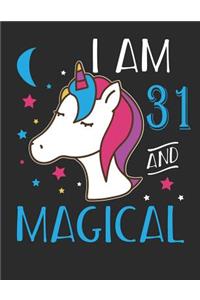 I Am 31 and Magical