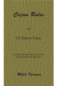 Cajun Rules by Gaboon Trahan