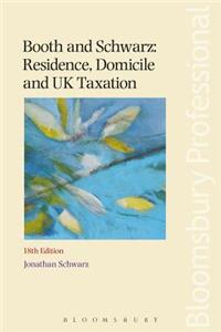 Booth and Schwarz: Residence, Domicile and UK Taxation