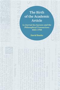 The Birth of the Academic Article