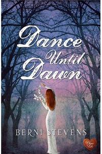 Dance Until Dawn