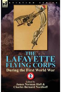 The Lafayette Flying Corps-During the First World War