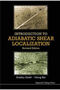 Introduction to Adiabatic Shear Localization (Revised Edition): Revised Edition