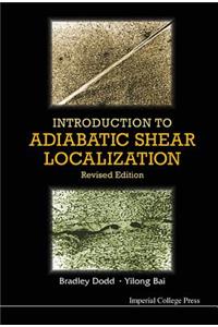 Introduction to Adiabatic Shear Localization (Revised Edition)