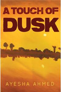 A Touch of Dusk